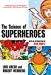  - The Science of Superheroes