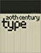  - 20Th-Century Type Remix