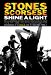 Shine a Light [Theatrical Release]